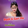 About Patli Si Gori Ho Song